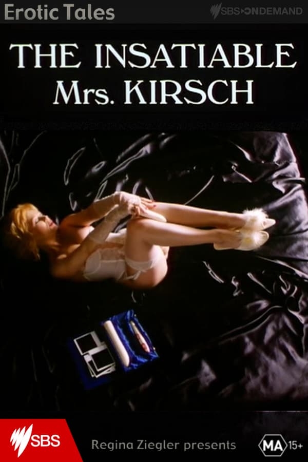 The Insatiable Mrs. Kirsch (1995) starring Hetty Baynes on DVD on DVD