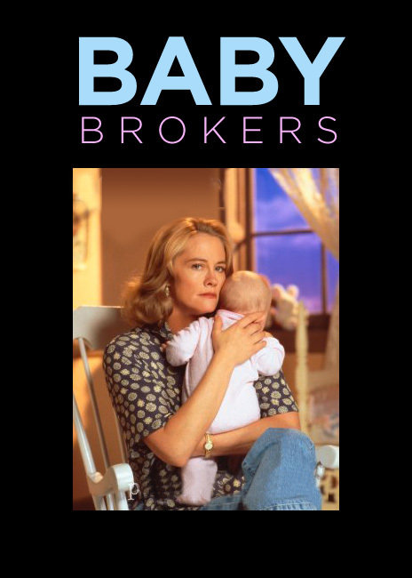 Baby Brokers (1994) starring Cybill Shepherd on DVD on DVD