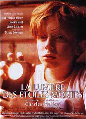 La lumière des étoiles mortes (1994) Screenshot 1