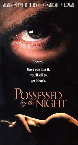 Possessed by the Night (1994) starring Shannon Tweed on DVD on DVD