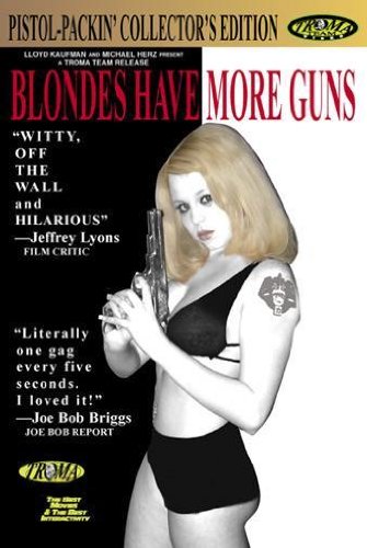 Blondes Have More Guns (1996) Screenshot 1