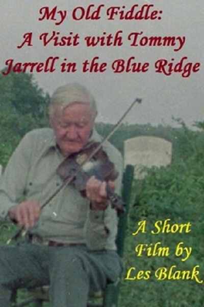 My Old Fiddle: A Visit with Tommy Jarrell in the Blue Ridge (1995) Screenshot 2
