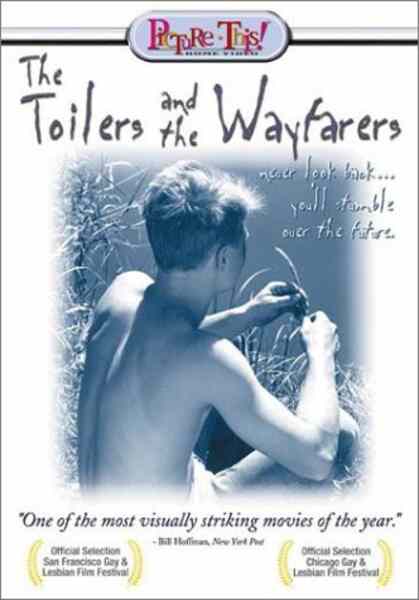 The Toilers and the Wayfarers (1995) Screenshot 1