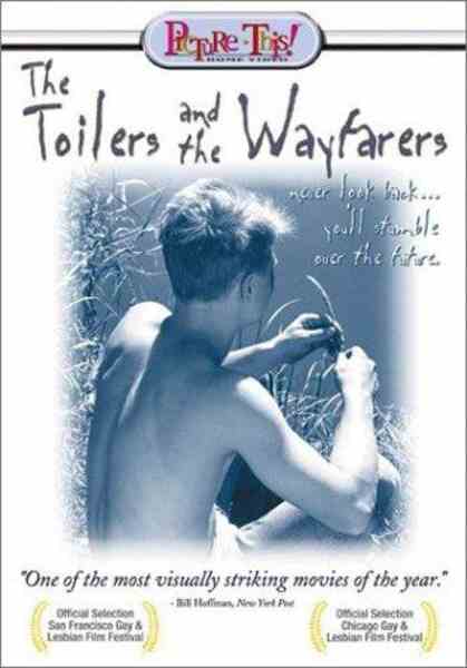 The Toilers and the Wayfarers (1995) Screenshot 2