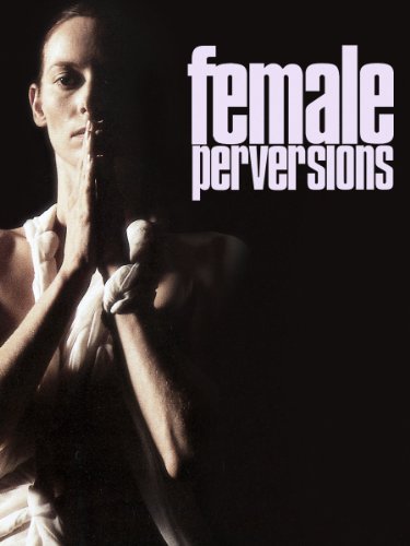Female Perversions (1996) Screenshot 1