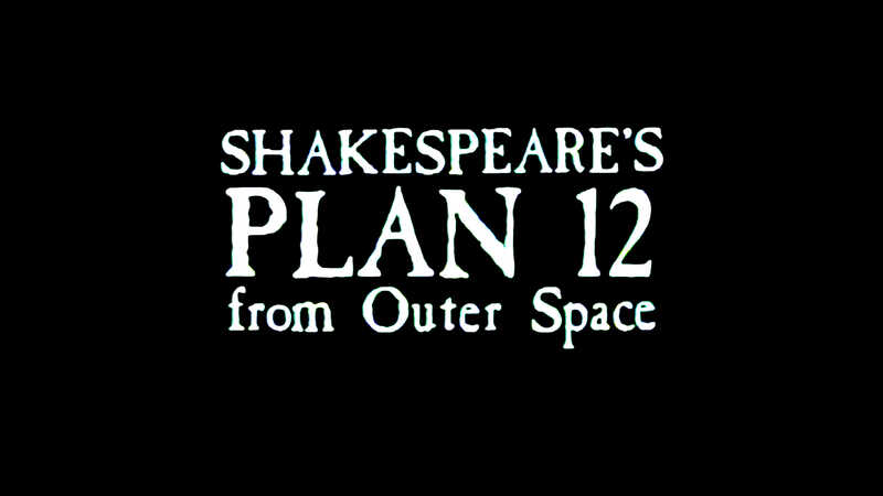 Shakespeare's Plan 12 from Outer Space (1991) Screenshot 1
