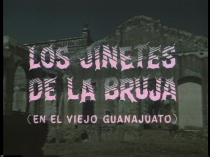 Los jinetes de la bruja (En el viejo Guanajuato) (1966) Screenshot 1 