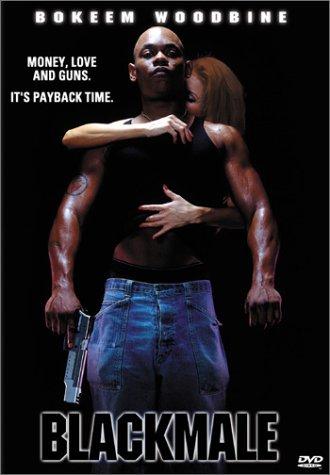 BlackMale (2000) starring Bokeem Woodbine on DVD on DVD