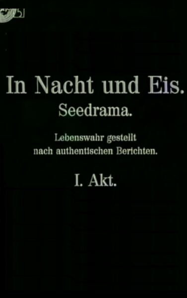 In Night and Ice (1912) with English Subtitles on DVD DVD In Night and Ice (1912) Screenshot 3