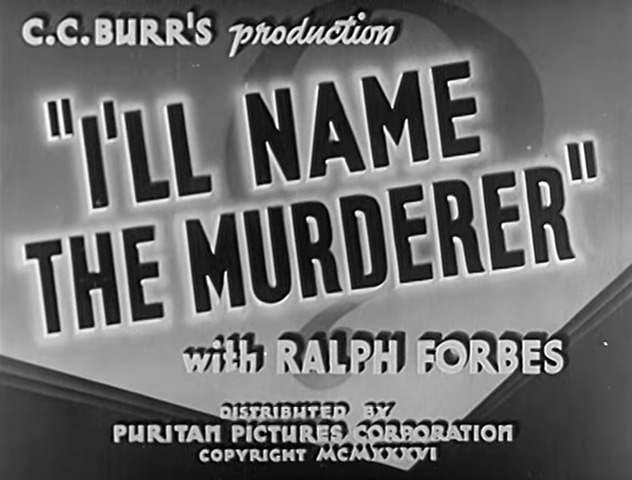 I'll Name the Murderer (1936) Screenshot 2
