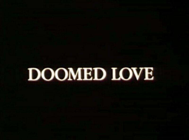 Doomed Love (1984) Screenshot 1