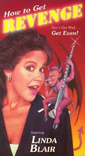 How to Get... Revenge (1989) starring Linda Blair on DVD on DVD