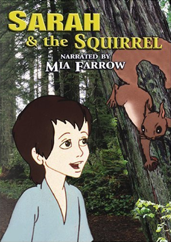 Sarah and the Squirrel (1982) starring Mia Farrow on DVD on DVD