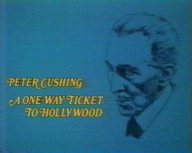 Peter Cushing: A One-Way Ticket to Hollywood (1989) Screenshot 2