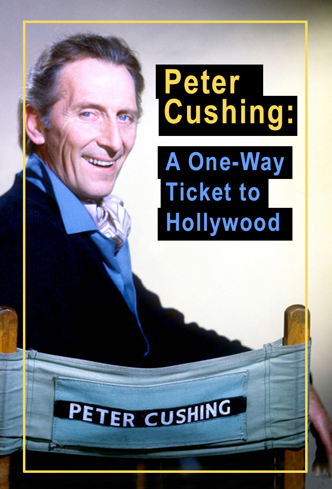 Peter Cushing: A One-Way Ticket to Hollywood (1989) Screenshot 4