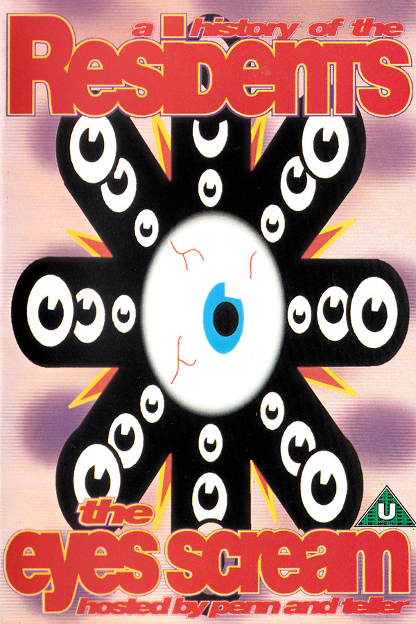 The Eyes Scream: A History of the Residents (1991) starring Penn Jillette on DVD on DVD