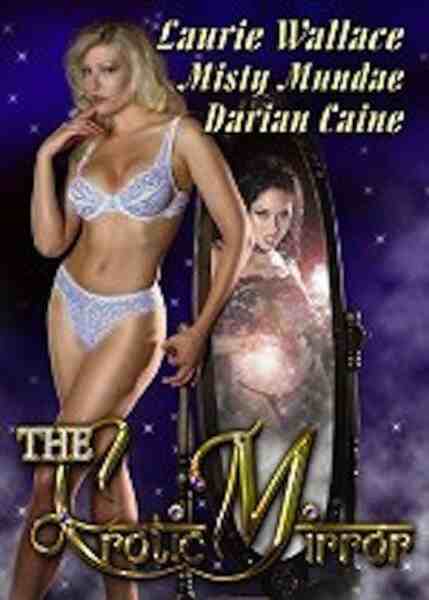 The Erotic Mirror (2002) starring Laurie Wallace on DVD on DVD