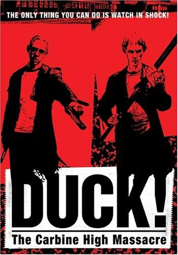 Duck! The Carbine High Massacre (1999) starring William Hellfire on DVD on DVD