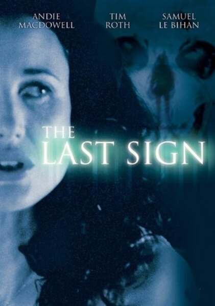 The Last Sign (2005) Screenshot 1