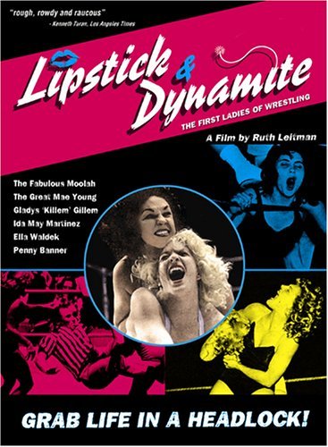 Lipstick & Dynamite, Piss & Vinegar: The First Ladies of Wrestling (2004) Screenshot 2 