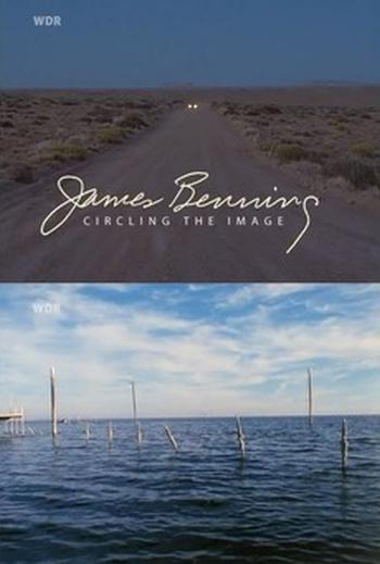 James Benning: Circling the Image (2003) starring James Benning on DVD on DVD