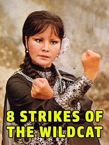 Eight Strikes of the Wildcat (1976) Screenshot 1