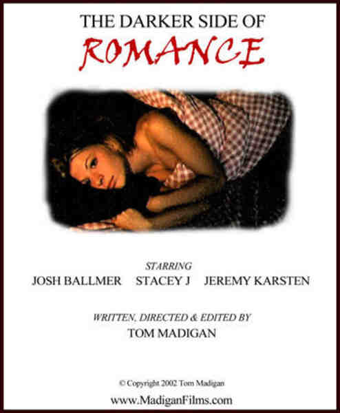The Darker Side of Romance (2002) Screenshot 1