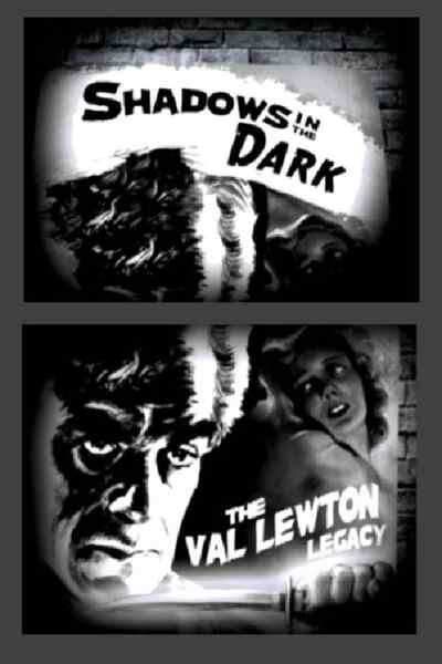 Shadows in the Dark: The Val Lewton Legacy (2005) Screenshot 1