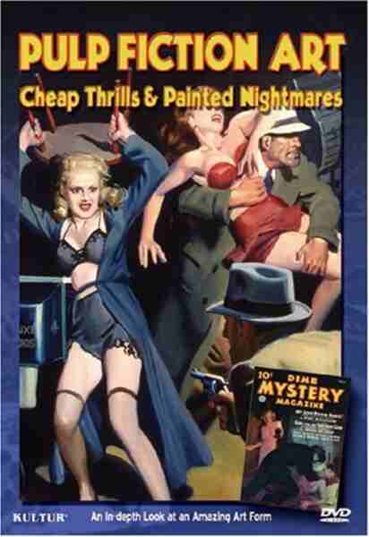 Pulp Fiction Art: Cheap Thrills & Painted Nightmares (2005) Screenshot 1