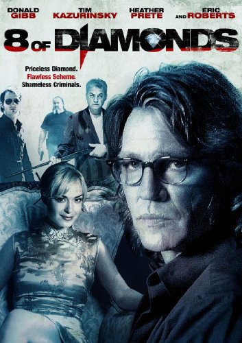 8 of Diamonds (2006) starring Dieterich Gray on DVD on DVD