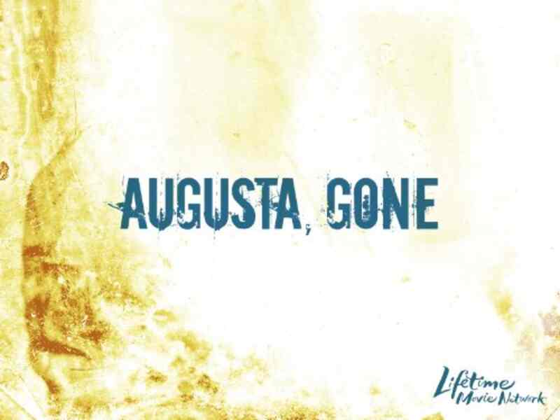 Augusta, Gone (2006) Screenshot 1
