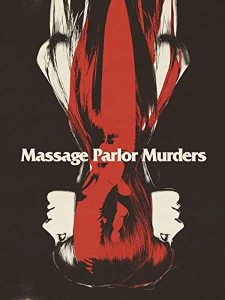 Massage Parlor Murders! (1973) Screenshot 1