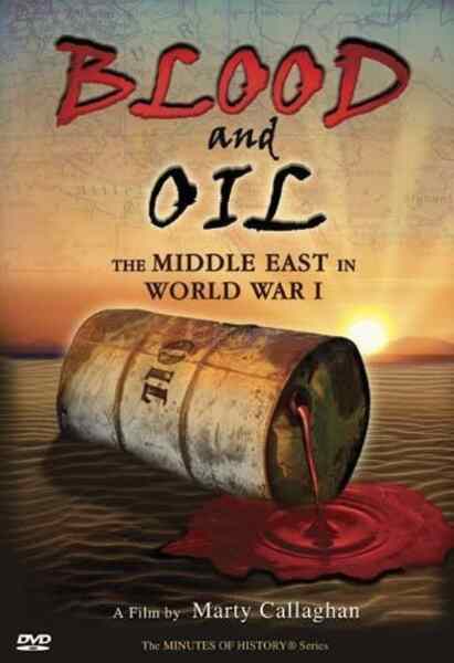 Blood and Oil: The Middle East in World War I (2006) Screenshot 1
