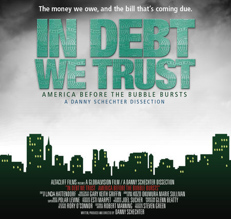 In Debt We Trust: America Before the Bubble Bursts (2006) starring Nina Adams on DVD on DVD