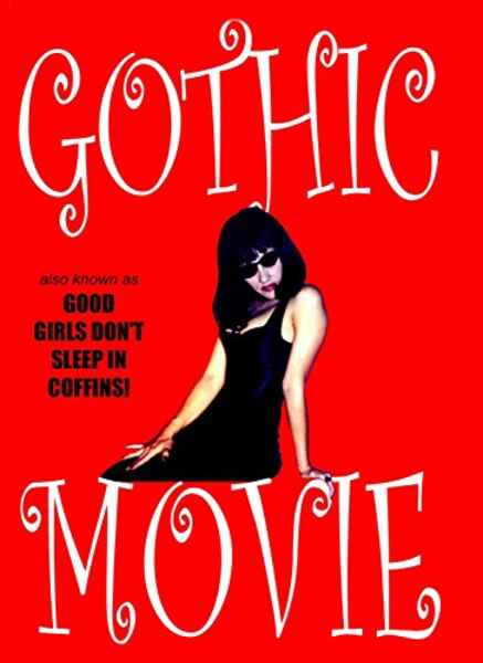 Gothic Movie: Good Girls Don't Sleep in Coffins (2003) Screenshot 1