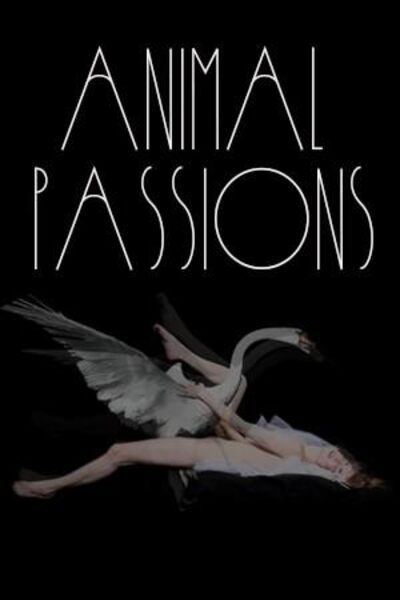 Animal Passions (2004) starring Mark Matthews on DVD on DVD