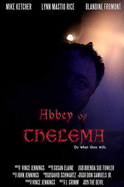 Abbey of Thelema (2007) starring Mike Ketcher on DVD on DVD