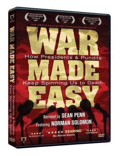 War Made Easy: How Presidents & Pundits Keep Spinning Us to Death (2007) Screenshot 3