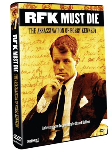 RFK Must Die: The Assassination of Bobby Kennedy (2007) Screenshot 2