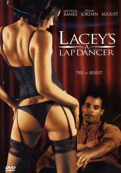 Lacey's a Lap Dancer (2006) starring Michelle Banks on DVD on DVD