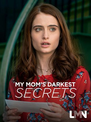 My Mom's Darkest Secrets (2019) starring Laurie Fortier on DVD on DVD