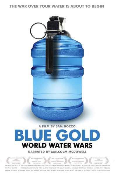 Blue Gold: World Water Wars (2008) starring Jim Olson on DVD on DVD