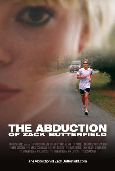 The Abduction of Zack Butterfield (2011) starring Brett Helsham on DVD DVD The Abduction of Zack Butterfield (2011) Screenshot 1