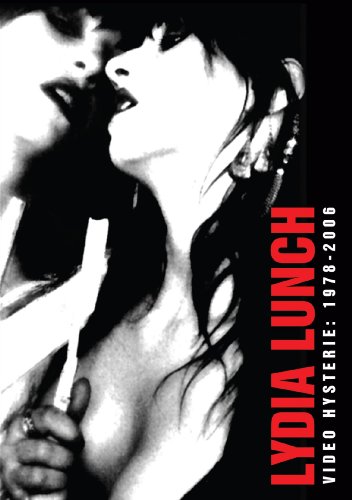 Lydia Lunch: Video Hysterie - 1978-2006 (2008) Screenshot 1