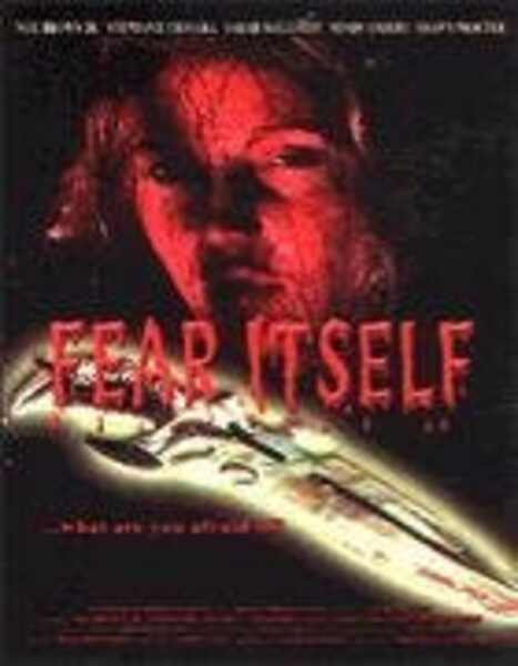 Fear Itself (2007) Screenshot 2