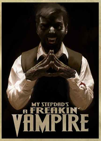 My Step-Dad's a Freakin' Vampire (2009) Screenshot 5