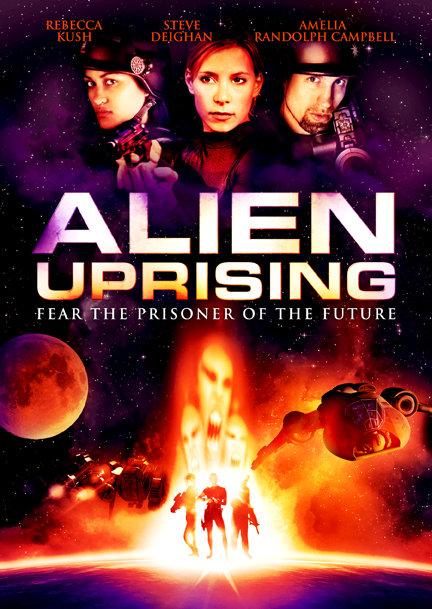 Alien Uprising (2008) starring Rebecca Kush on DVD on DVD