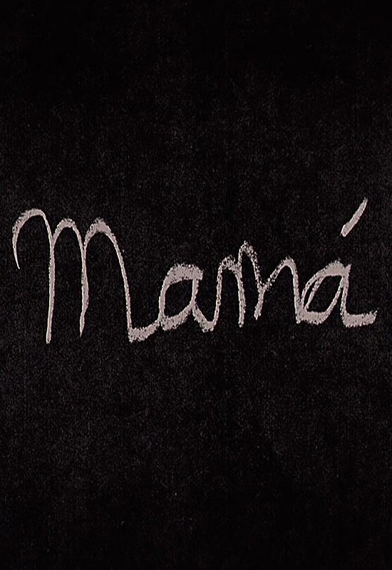 Mamá (2008) with English Subtitles on DVD on DVD