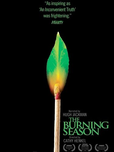 The Burning Season (2008) Screenshot 1 