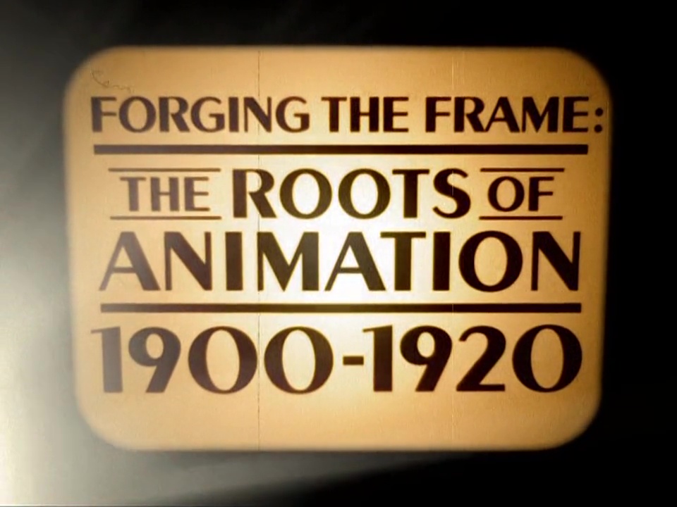 Forging the Frame: The Roots of Animation, 1900-1920 (2007) Screenshot 1